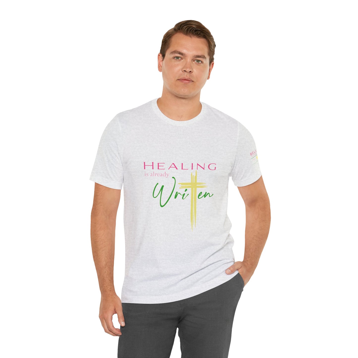 Healing Is Already Written T‑Shirt — Inspirational Tee for Ashley Jones