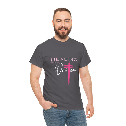 Healing Is Already Written Tee — Faith in support of Ashley Jones