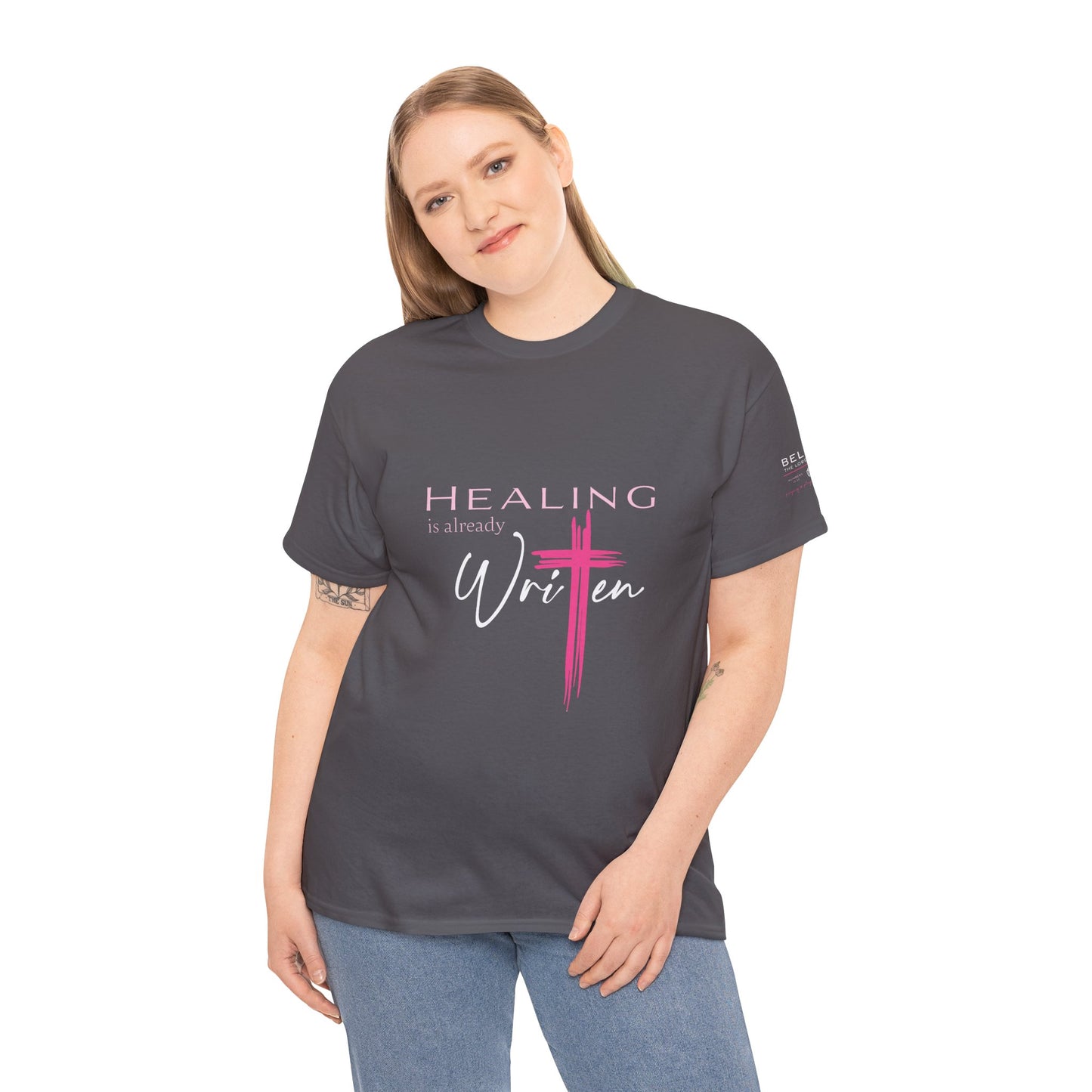 Healing Is Already Written Tee — Faith in support of Ashley Jones